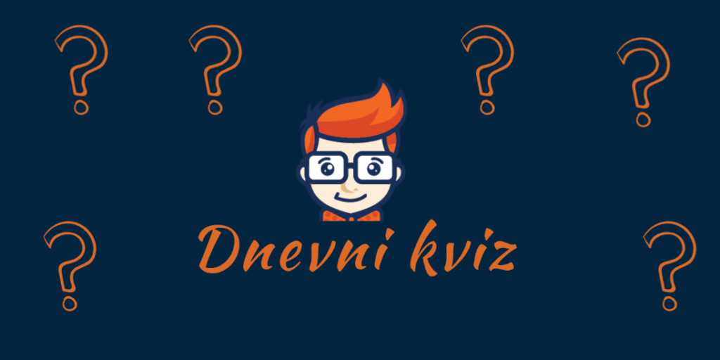 Dnevni Kvizovi | Kvizoman